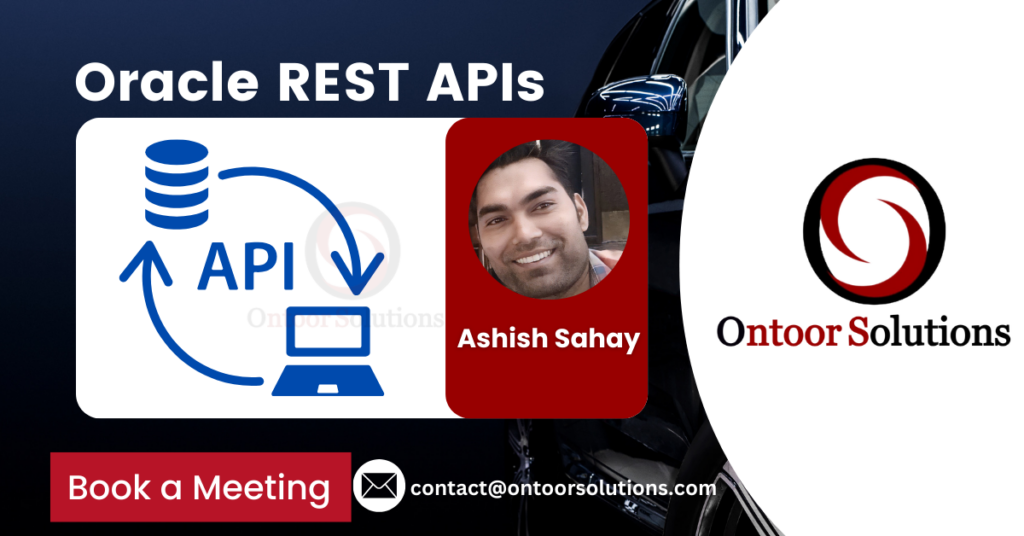 Oracle REST API on top of Oracle Autonomous Database for Modern-Day Applications